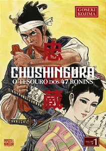 Chushingura - O Tesouro Dos 47 Ronins - Vol. 01