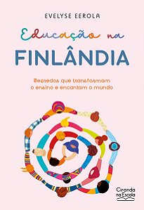 Educação na Finlândia: Segredos que transformam o ensino e encantam o mundo