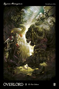 Overlord - os dois líderes vol. 08 (novel) (Volume 8)