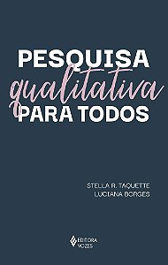Pesquisa qualitativa para todos -