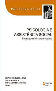 Psicologia e assistência social - Encontros possíveis no contemporâneo