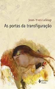 As portas da transfiguração -