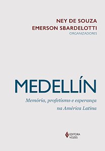 Medellín: memória, profetismo e esperança na América Latina -