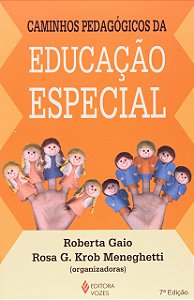 Caminhos pedagógicos da educação especial -