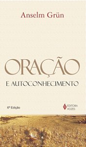 Oração e autoconhecimento -