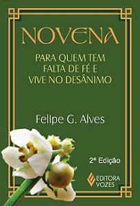 Novena para quem tem falta de fé e vive no desânimo -
