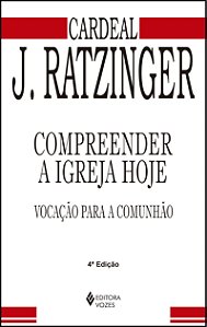 Compreender a Igreja hoje - Vocação para a comunhão