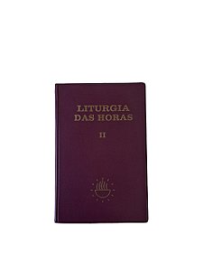 Liturgia das horas Vol. II -