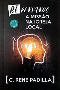 Repensando A Missao Na Igreja Local