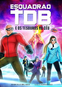 Esquadrão Tdb - E Os Tesouros No Céu