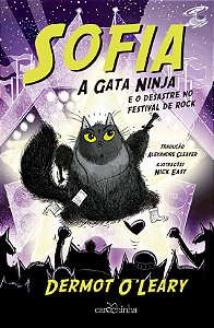 Sofia, A Gata Ninja, E O Desastre No Festival De Rock