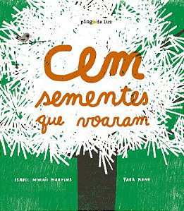 Cem sementes que voaram
