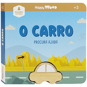 Happy Wood Amigos À Procura - O Carro