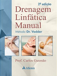 Drenagem Linfática Manual Método Dr. Vodder