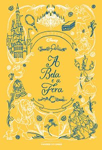 A Bela e a Fera: O clássico da disney revisitado em Edição de Colecionador (Volume 1)