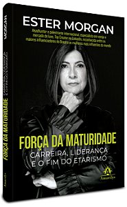 Força da maturidade: Carreira, liderança e o fim do etarismo