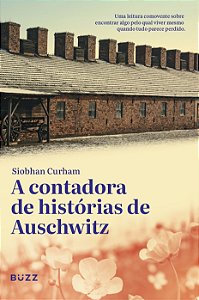 A contadora de histórias de Auschwitz