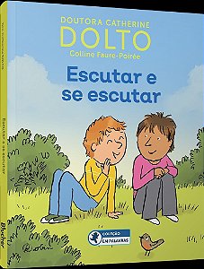 Escutar e se escutar
