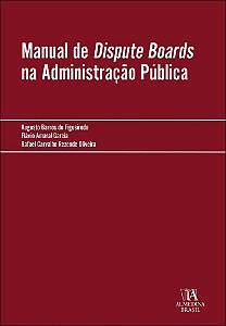 Manual de Dispute Boards na Administração Pública
