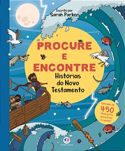 Procure e encontre - Histórias do Novo Testamento: Histórias do Novo Testamento
