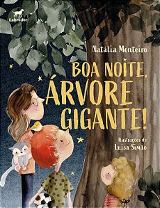 Boa Noite, Àrvore Gigante!