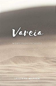 Vareia: Meus Significados
