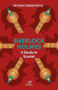Sherlock Holmes: A Study in Scarlet