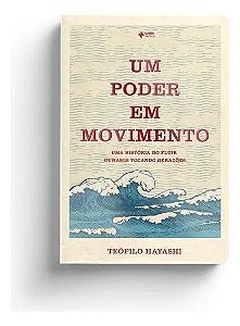 Um Poder Em Movimento
