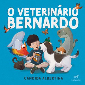 O Veterinário Bernardo