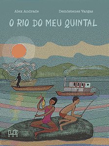 O Rio Do Meu Quintal