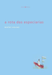 A Rota Das Especiarias