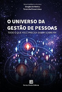 O Universo Da Gestão De Pessoas - Tudo O Que Você Precisa Saber Sobre Rh