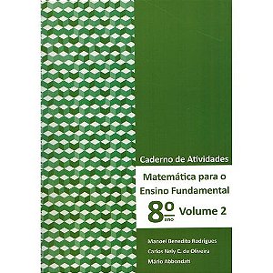 Matemática Para O Ensino Fundamental - Cad. At. 8º Ano  Vol. 2