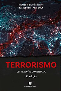 Terrorismo - Lei 13.260/16 Comentada - 02Ed/26