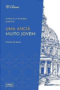 Uma Anciã Muito Jovem