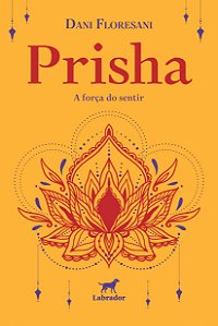 Prisha - A Força Do Sentir