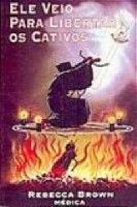 Ele Veio Para Libertar Os Cativos