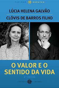 O Valor E O Sentido Da Vida (Edição Com Nova Capa)