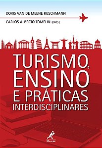 Turismo, Ensino E Praticas Interdisciplinares