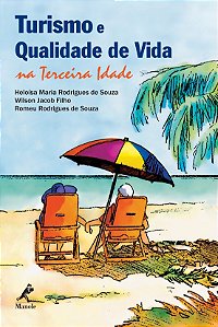 Turismo E Qualidade De Vida Na Terceira Idade