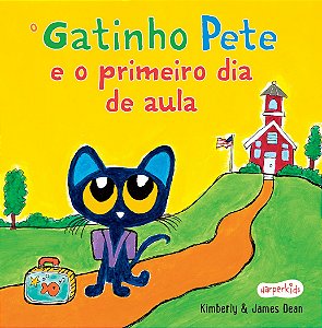 O Gatinho Pete E O Primeiro Dia De Aula