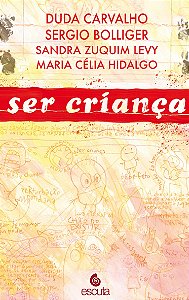 Ser criança (Volume 1)