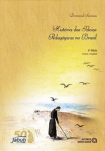 História Das Ideias Pedagógicas No Brasil Dermeval Saviani