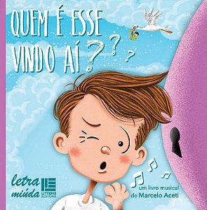 Quem é esse vindo aí?