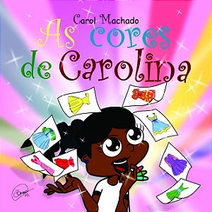 As cores de Carolina