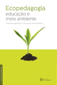 Ecopedagogia:: Educação E Meio Ambiente