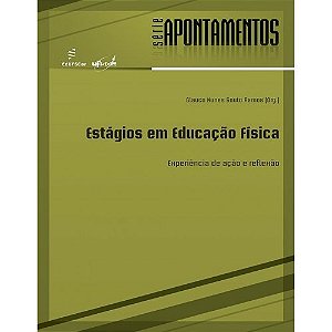 Estágios em educação física: experiência de ação e reflexão