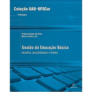 Gestão da educação básica: desafios, possibilidades e limites