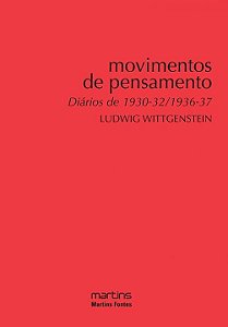 Movimentos de pensamento: diários de 1930-32/1936-37