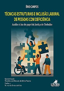 Tecnicas Estruturais E Inclusão Laboral De Pessoas Com Deficiência: Análise